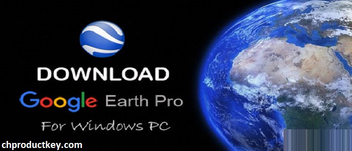 Google Earth Pro Crack